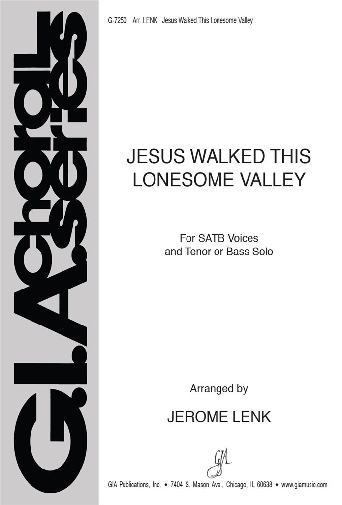 Jesus Walked This Lonesome Valley